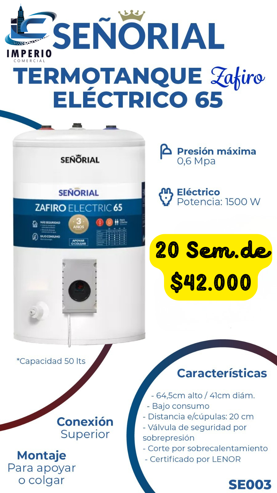 Señorial Electrico 65 L